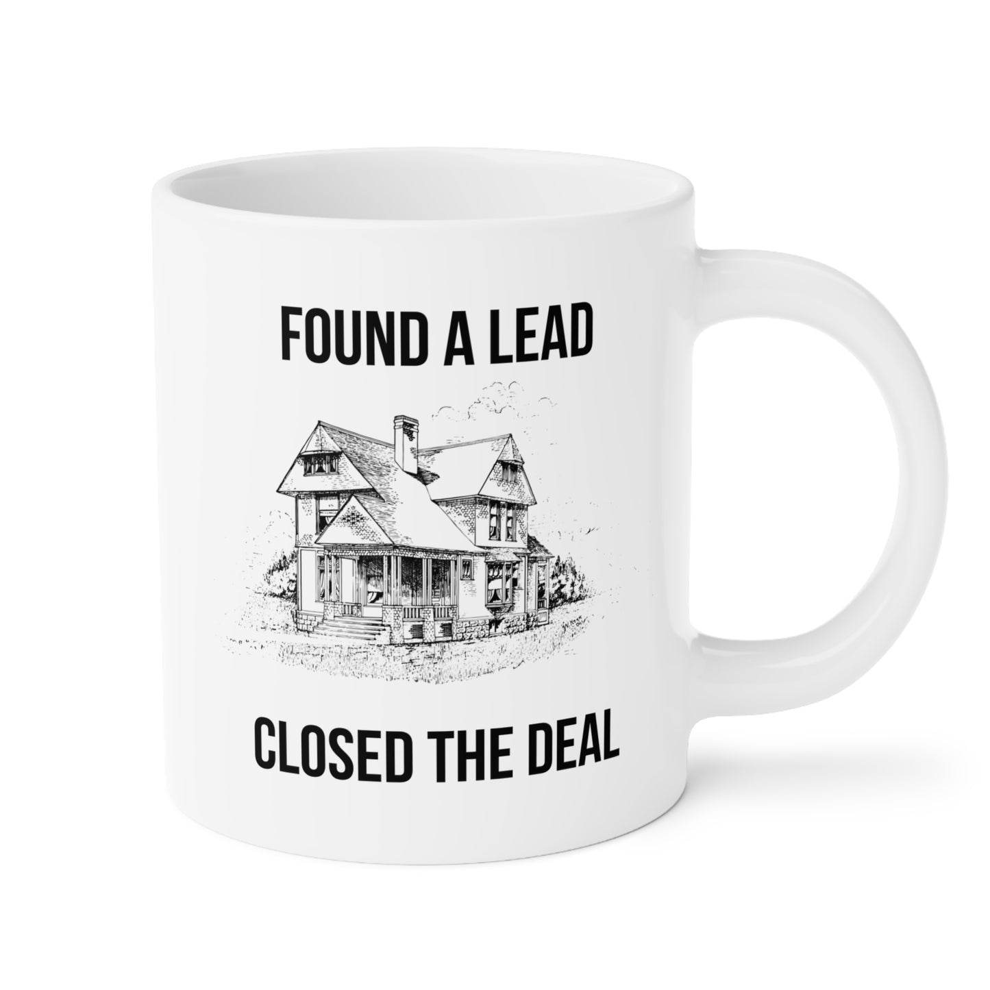 Found A Lead, Closed The Deal (2) - White Motivation Mug (CAD)