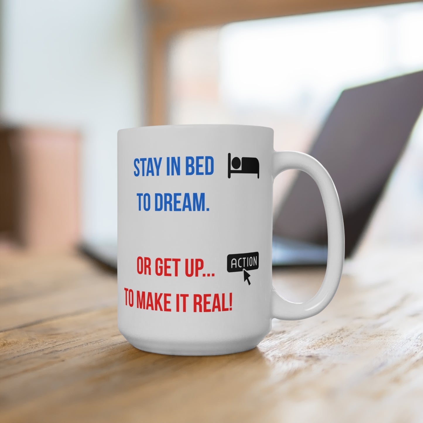 Dream or Make it Real (4) - White Motivation Mug (CAD)