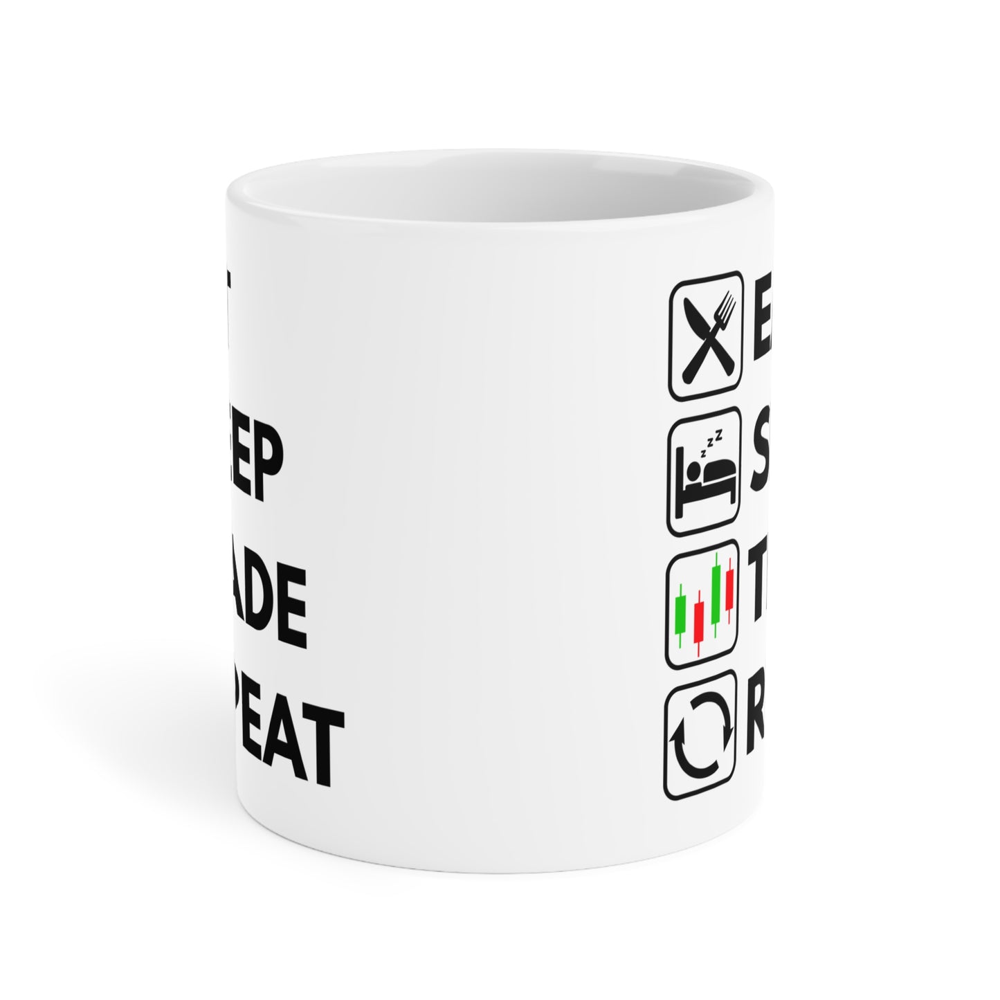 Eat Sleep Trade Repeat - White Trading Mug (CAD)