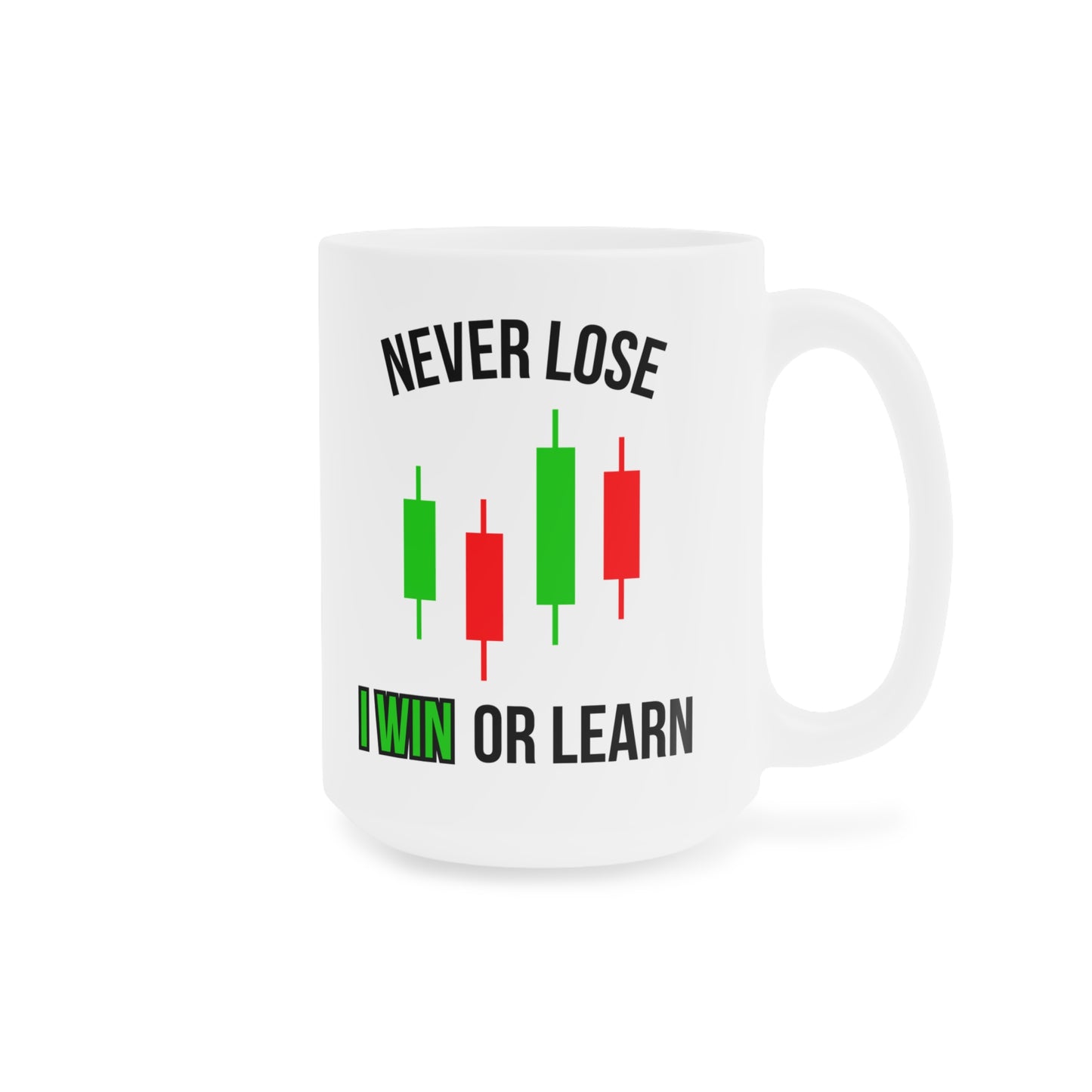 Never Lose, I Win or Learn (1) - White Trading Mug (CAD)