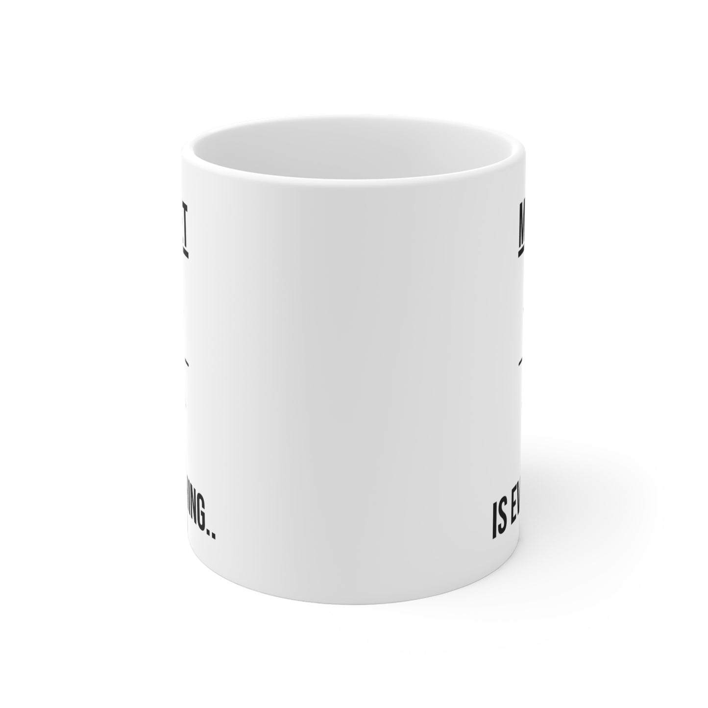 Mindset is Everything (1) - White Motivation Mug (CAD)