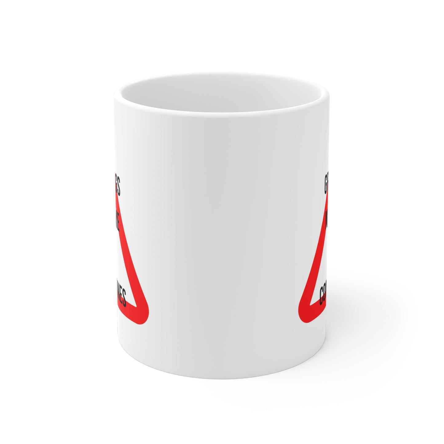 Great Things Never Came from Comfort Zone (3) - White Motivation Mug (CAD)