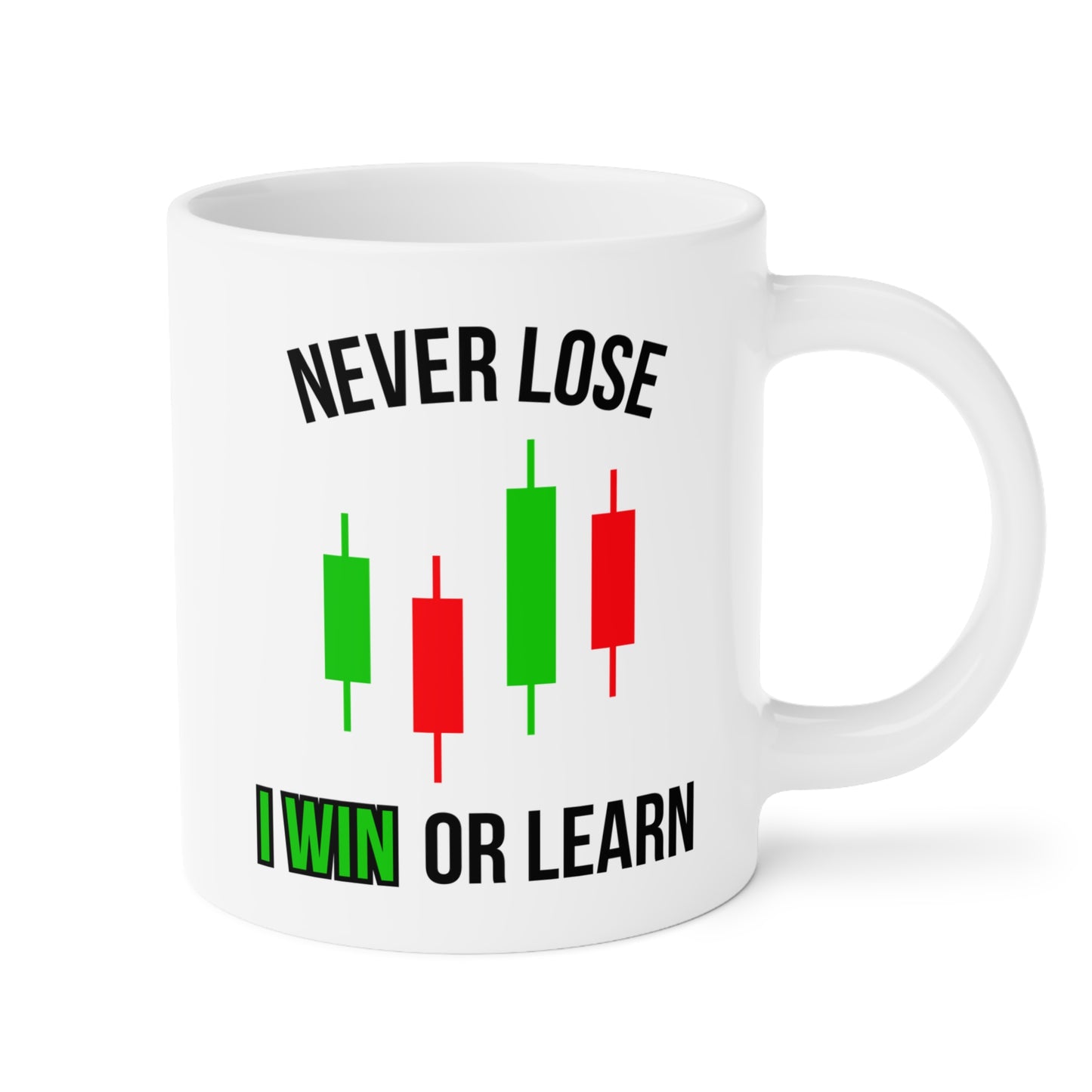 Never Lose, I Win or Learn (1) - White Trading Mug (CAD)