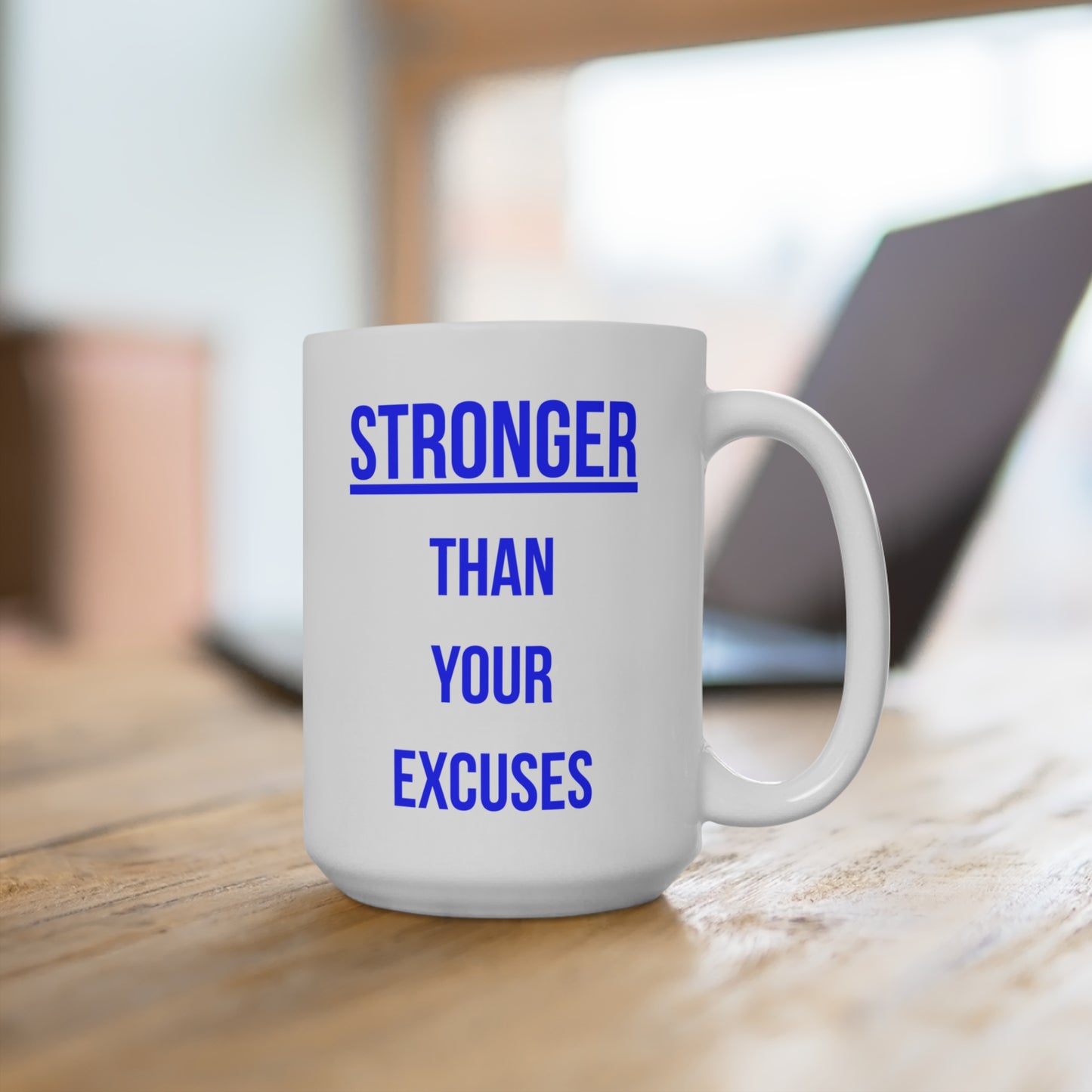 Stronger than your Excuses (2) - White Motivation Mug (CAD)