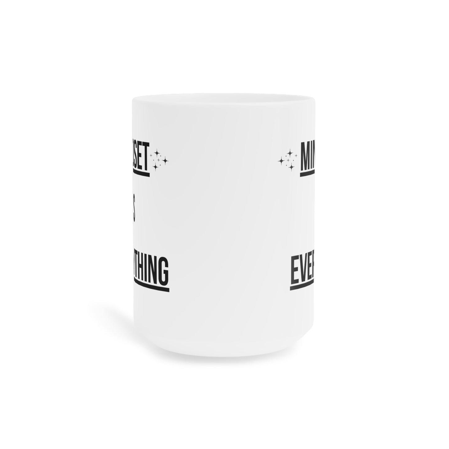 Mindset is Everything (3) - White Motivation Mug (CAD)