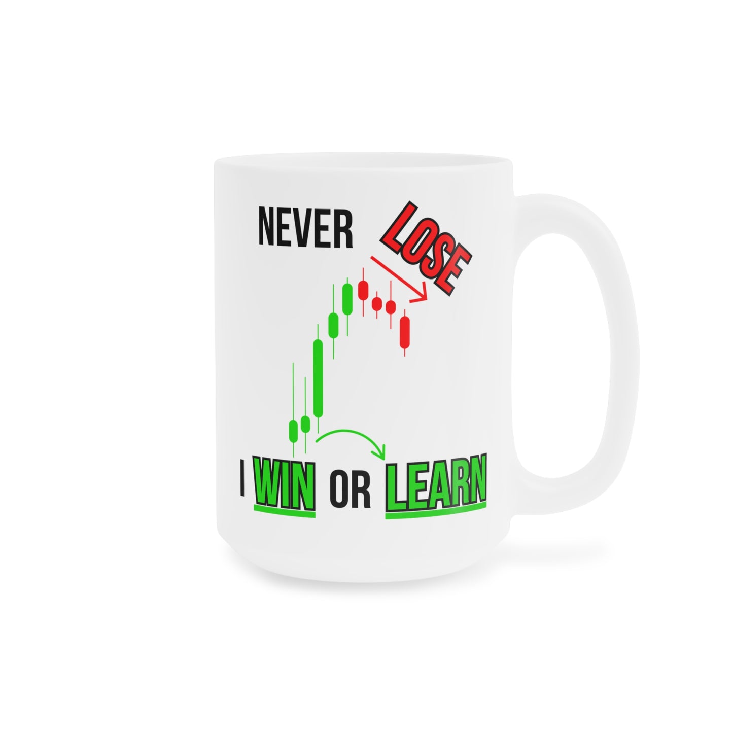 Never Lose, I Win or Learn - White Trading Mug (CAD)