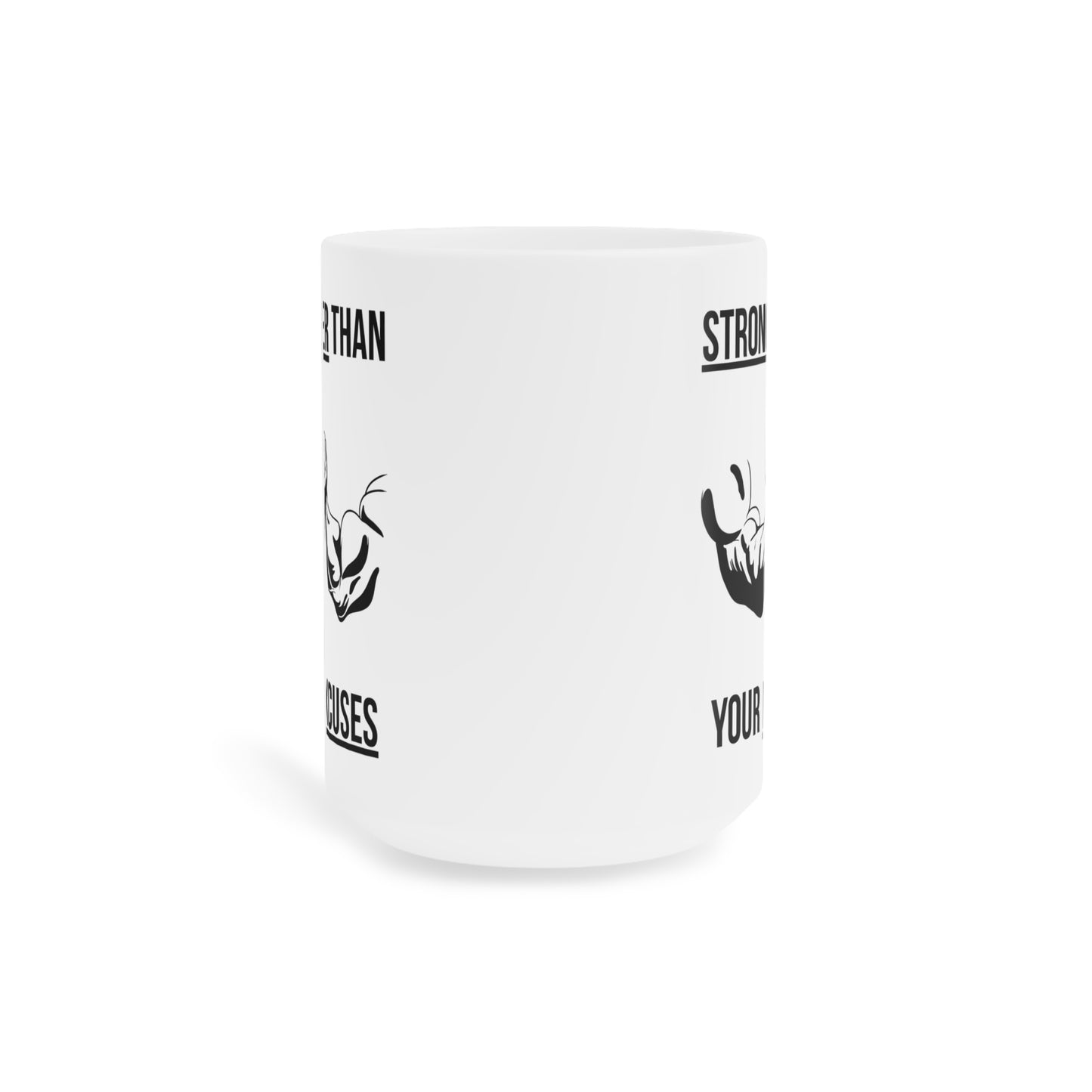 Stronger than your Excuses (4) - White Motivation Mug (CAD)