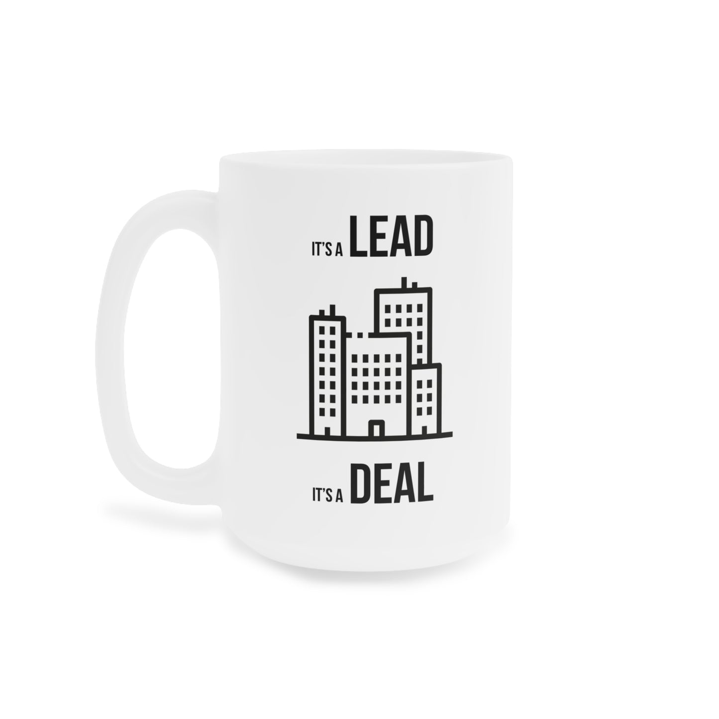Lead, Deal (3) - White Motivation Mug (CAD)