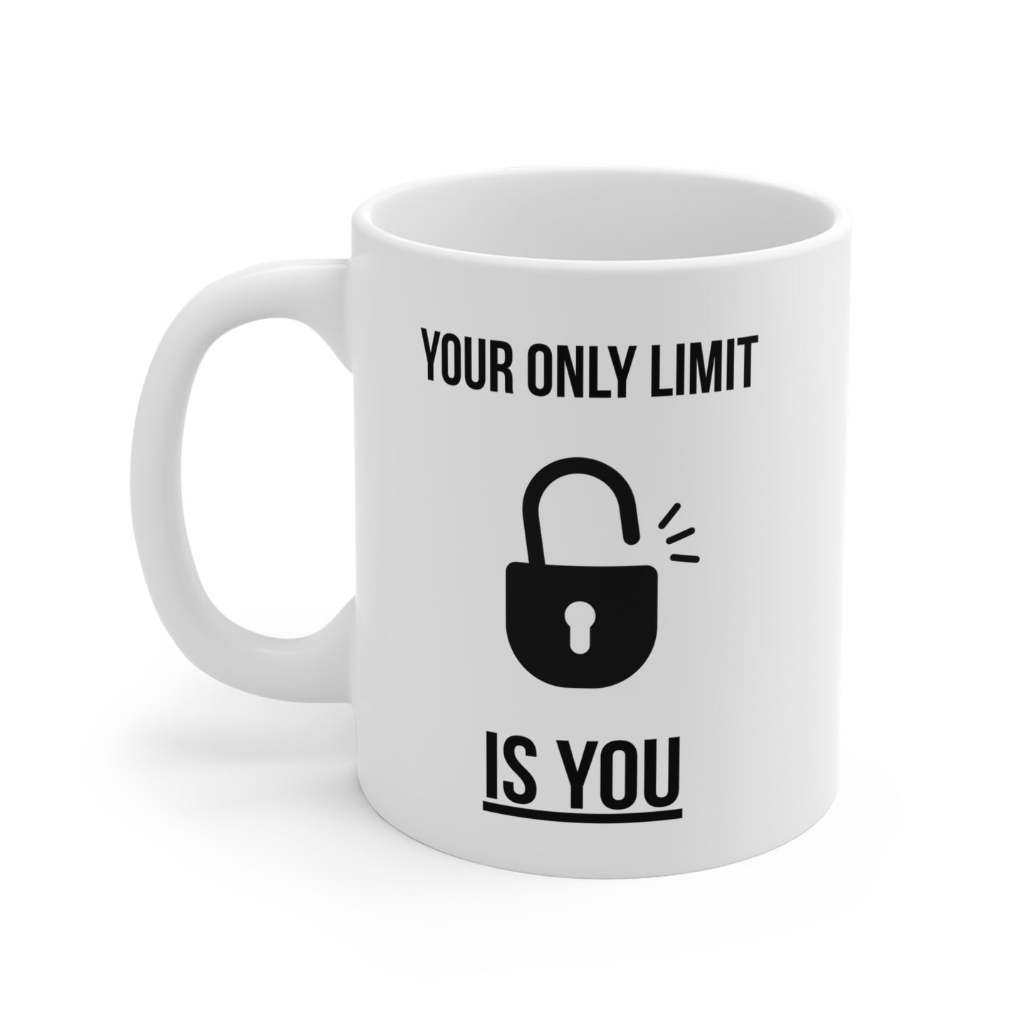 Your Only Limit is You (3) - White Motivation Mug (CAD)
