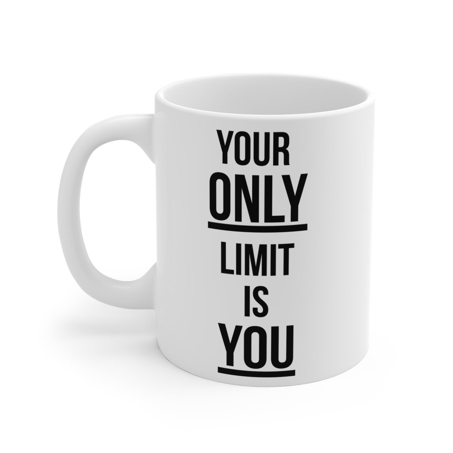 Your Only Limit is You (1) - White Motivation Mug (CAD)
