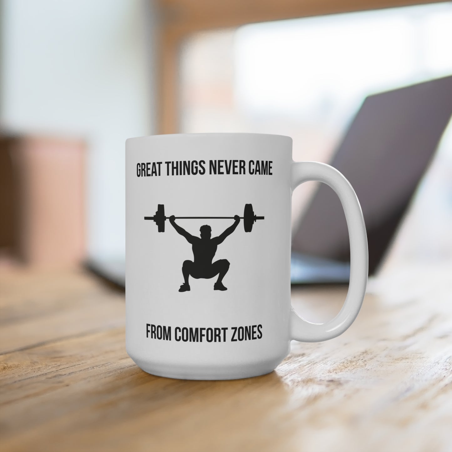 Great Things Never Came from Comfort Zone (4) - White Motivation Mug (CAD)