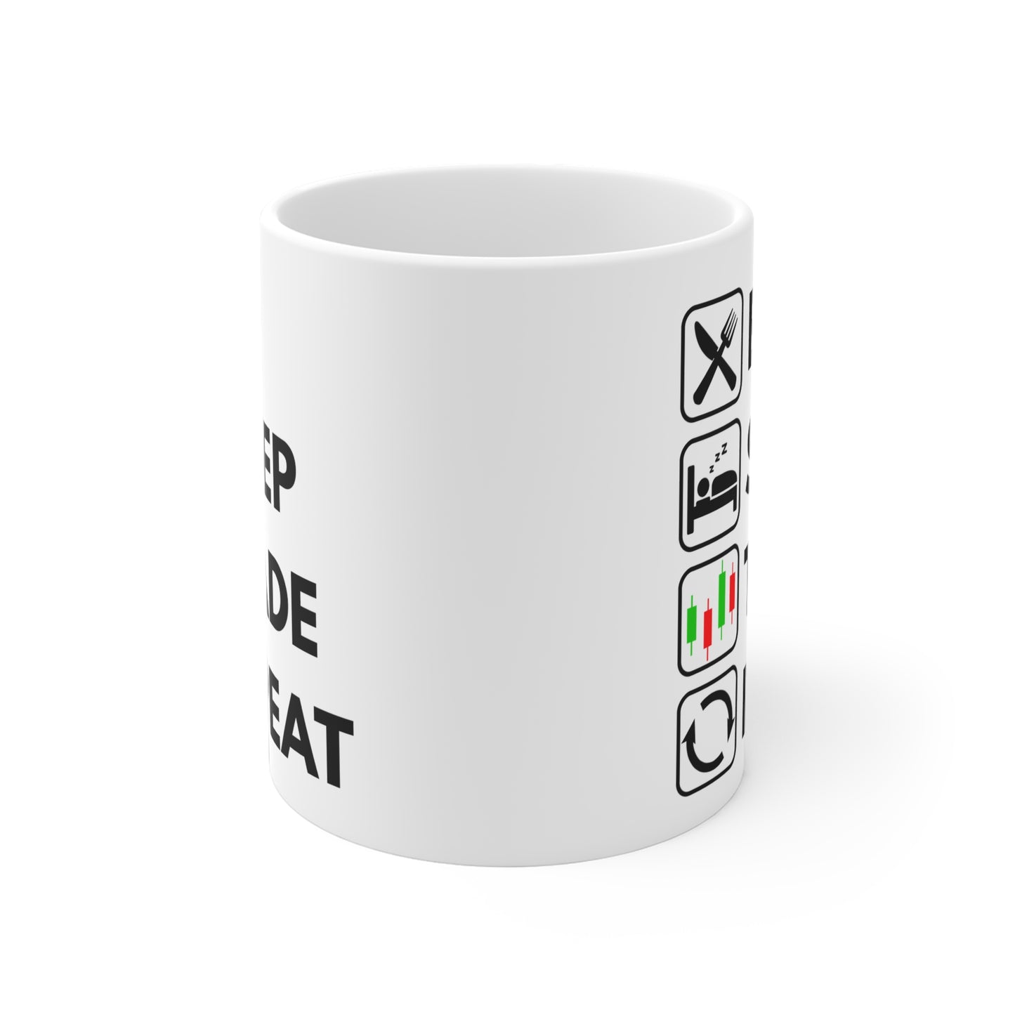 Eat Sleep Trade Repeat - White Trading Mug (CAD)