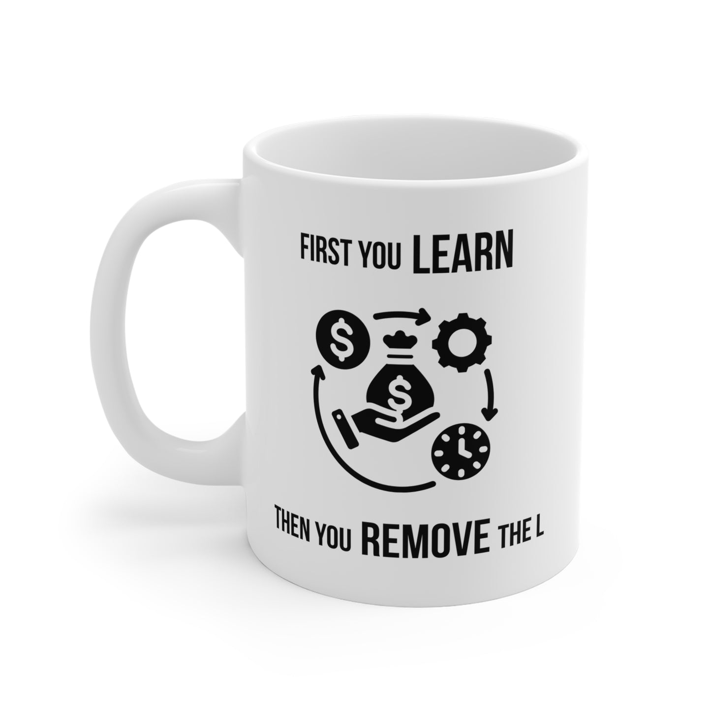 Remove the L (4) - White Motivation Mug (CAD)