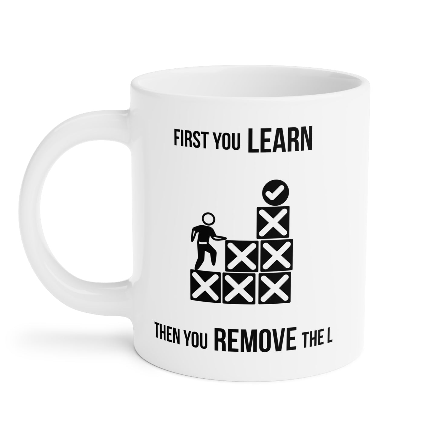 Remove the L (3) - White Motivation Mug (CAD)