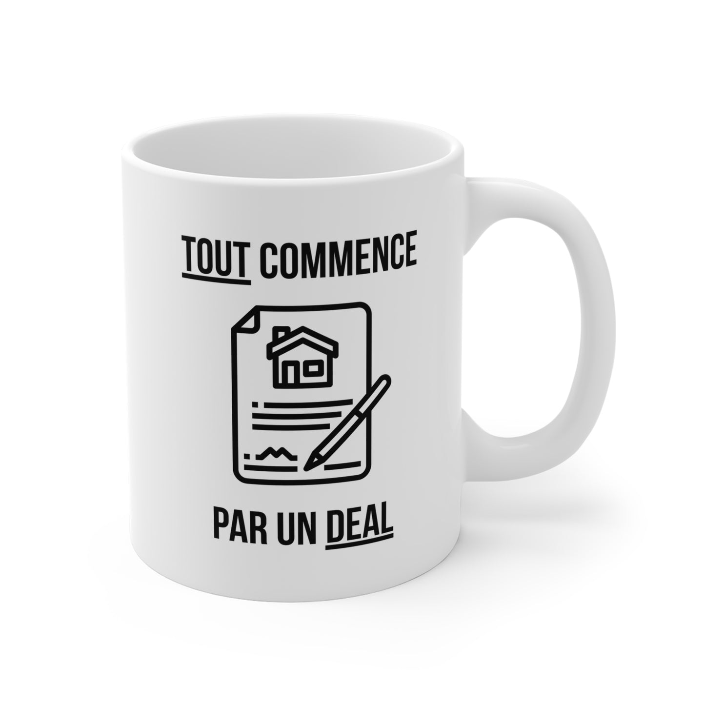 Tout Commence Par Un Deal (3) - White Motivation Mug (CAD)