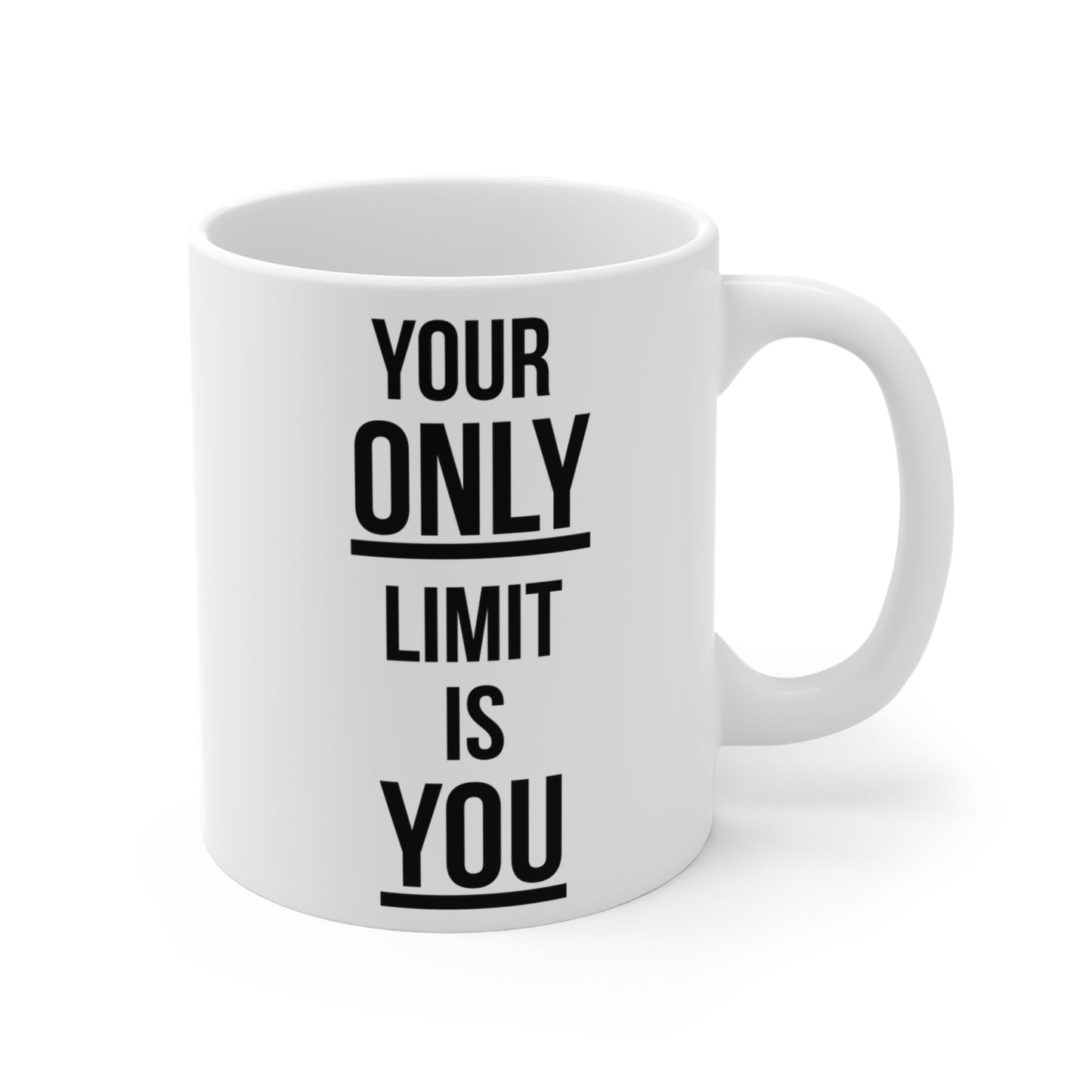 Your Only Limit is You (1) - White Motivation Mug (CAD)