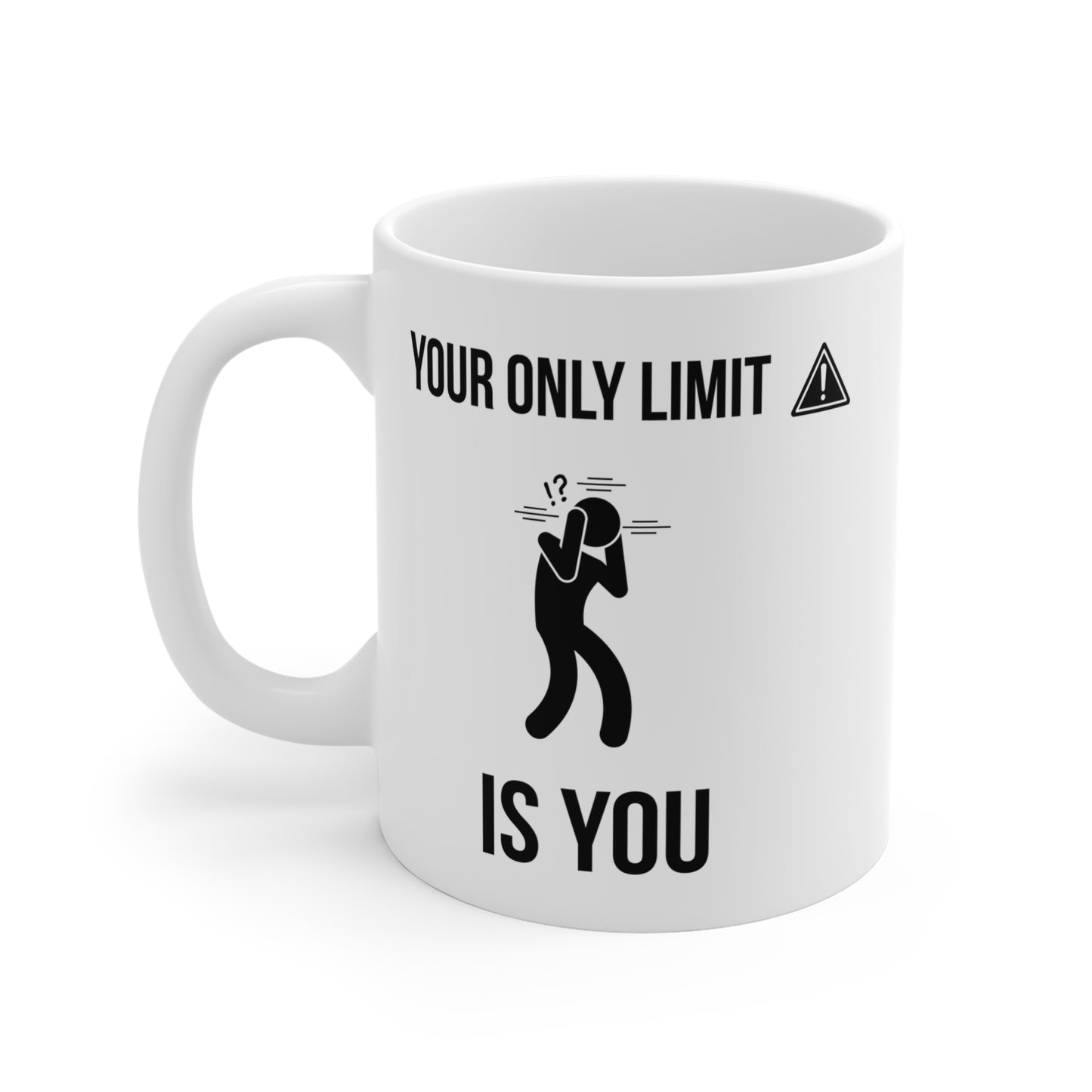 Your Only Limit is You (4) - White Motivation Mug (CAD)