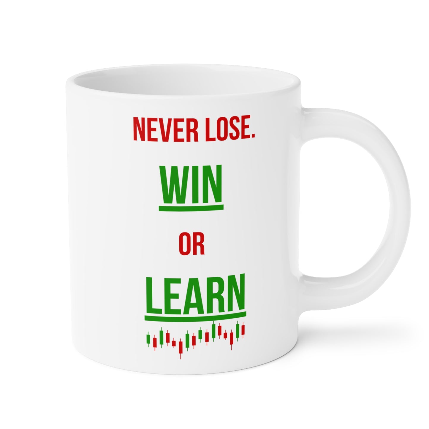 Never Lose, I Win or Learn (2) - White Trading Mug (CAD)