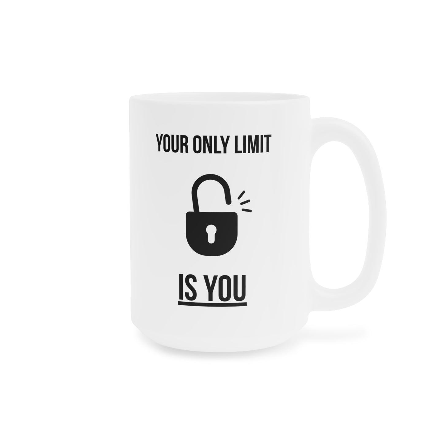 Your Only Limit is You (3) - White Motivation Mug (CAD)