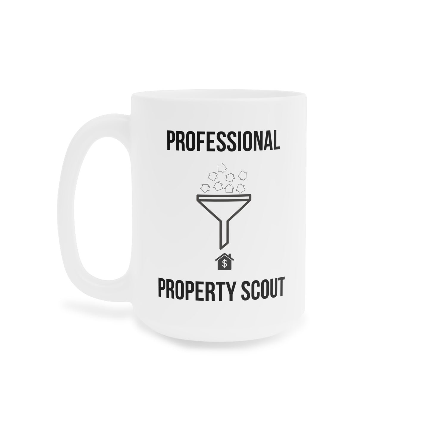 Professional Property Scout (1) - White Motivation Mug (CAD)