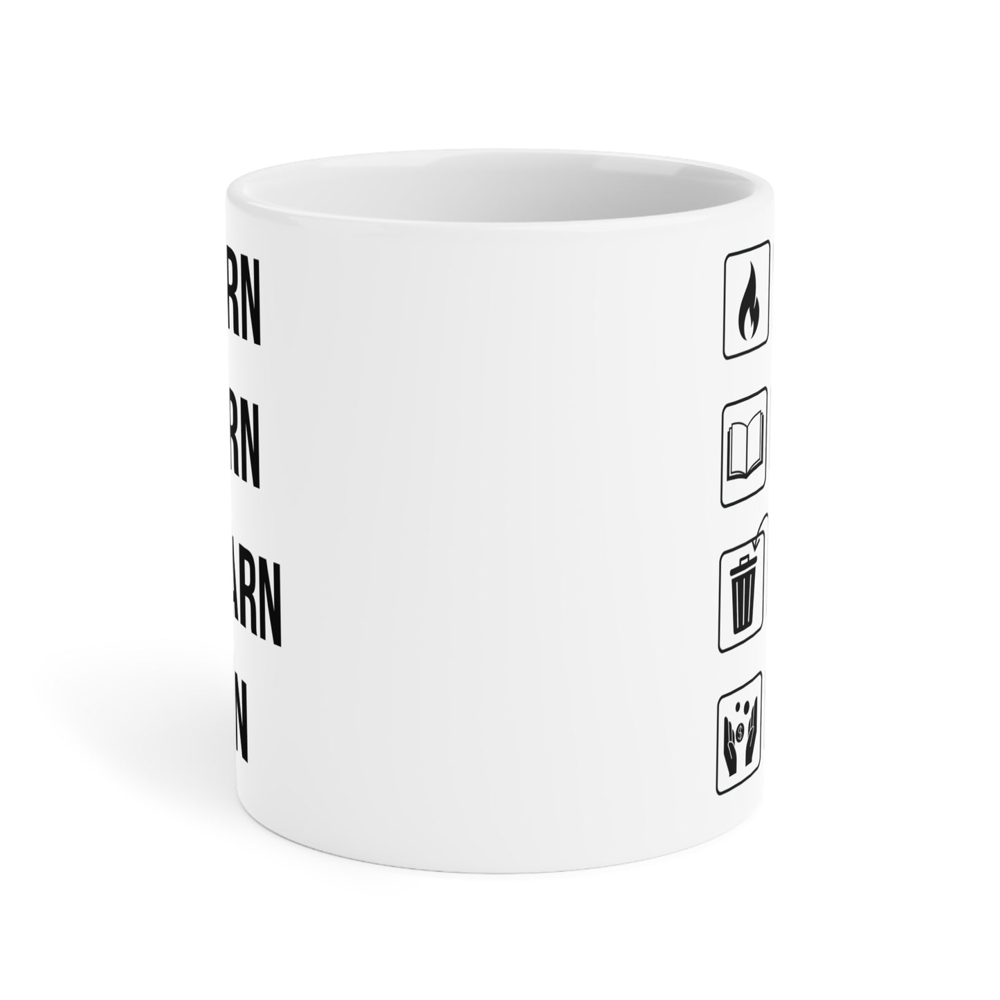 Yearn Learn Unlearn Earn (2) - White Motivation Mug (CAD)