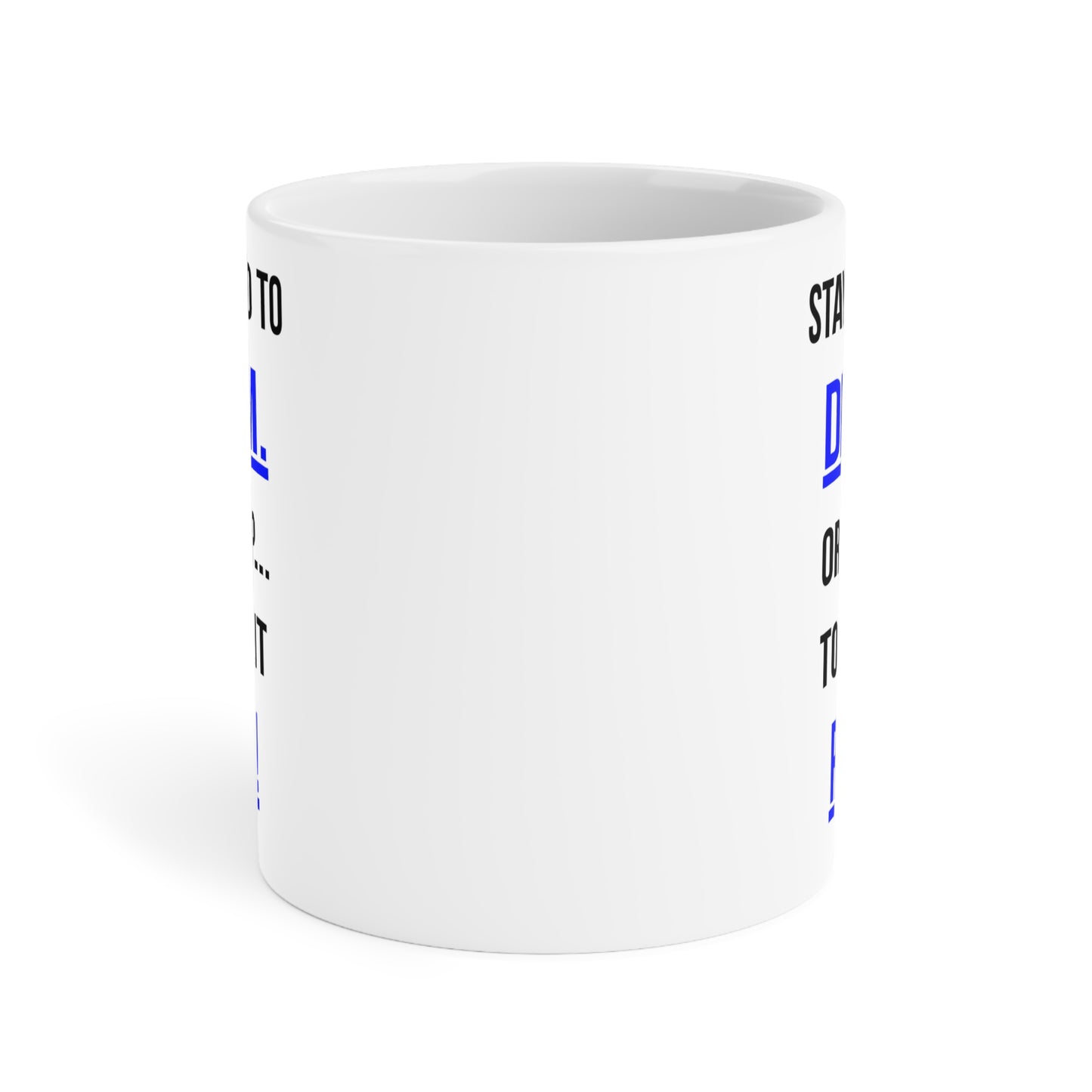 Dream or Make it Real (5) - White Motivation Mug (CAD)