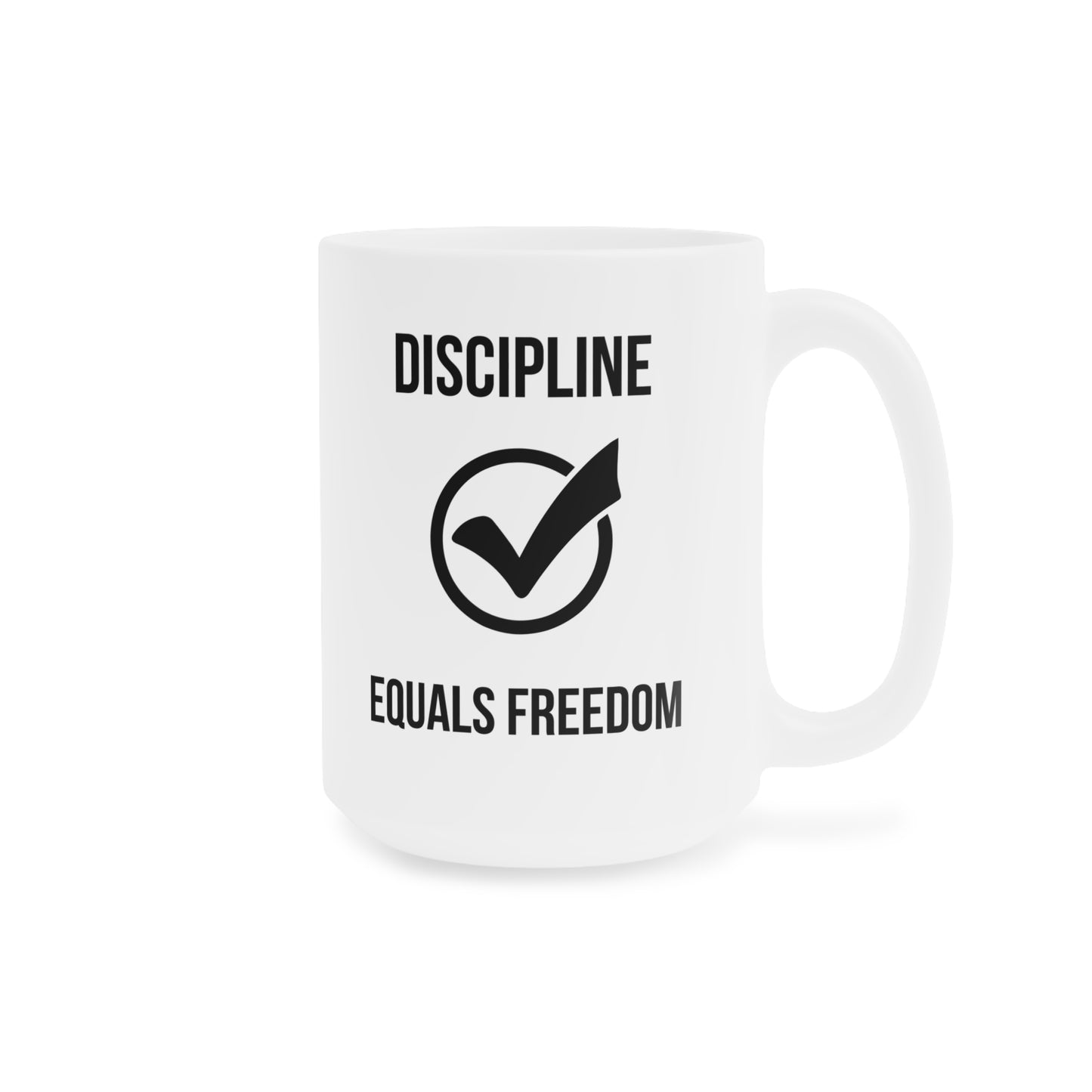Discipline Equals Freedom (5) - White Motivation Mug (CAD)