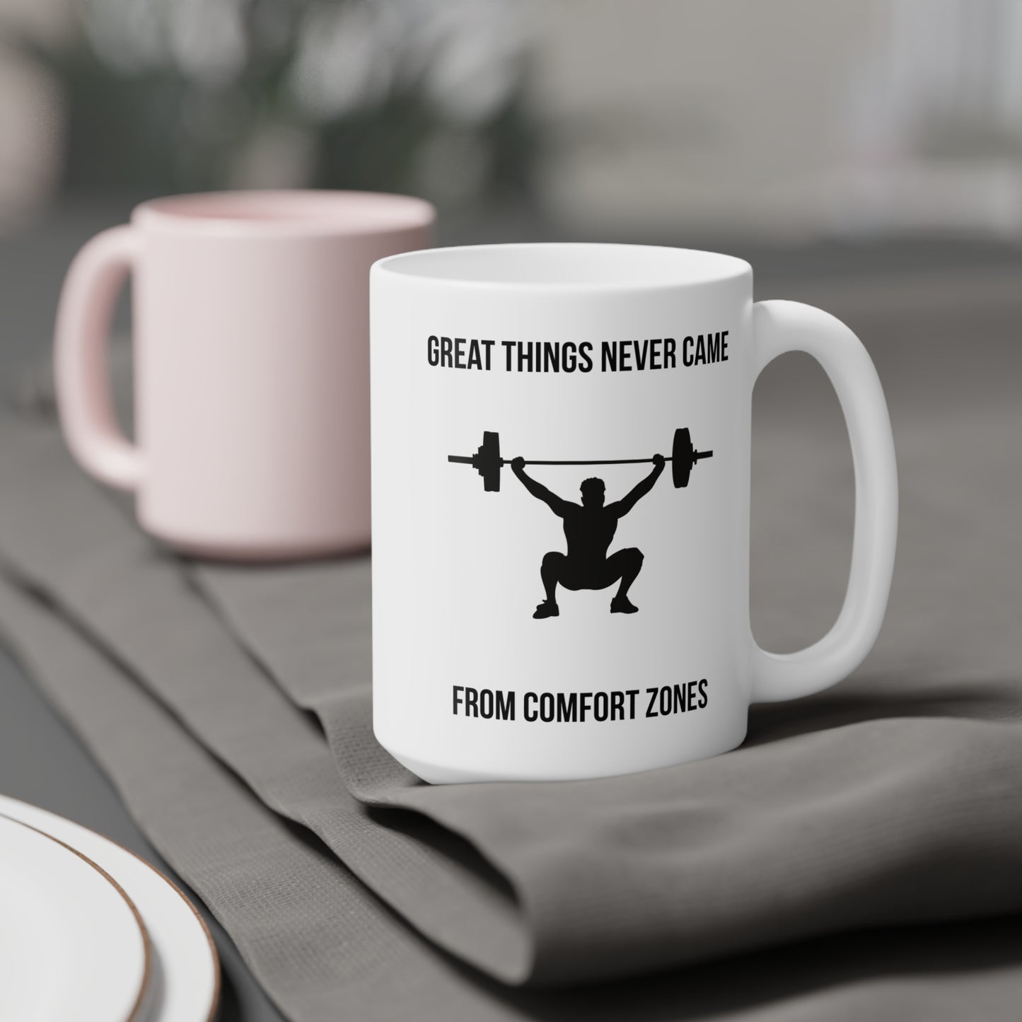 Great Things Never Came from Comfort Zone (4) - White Motivation Mug (CAD)