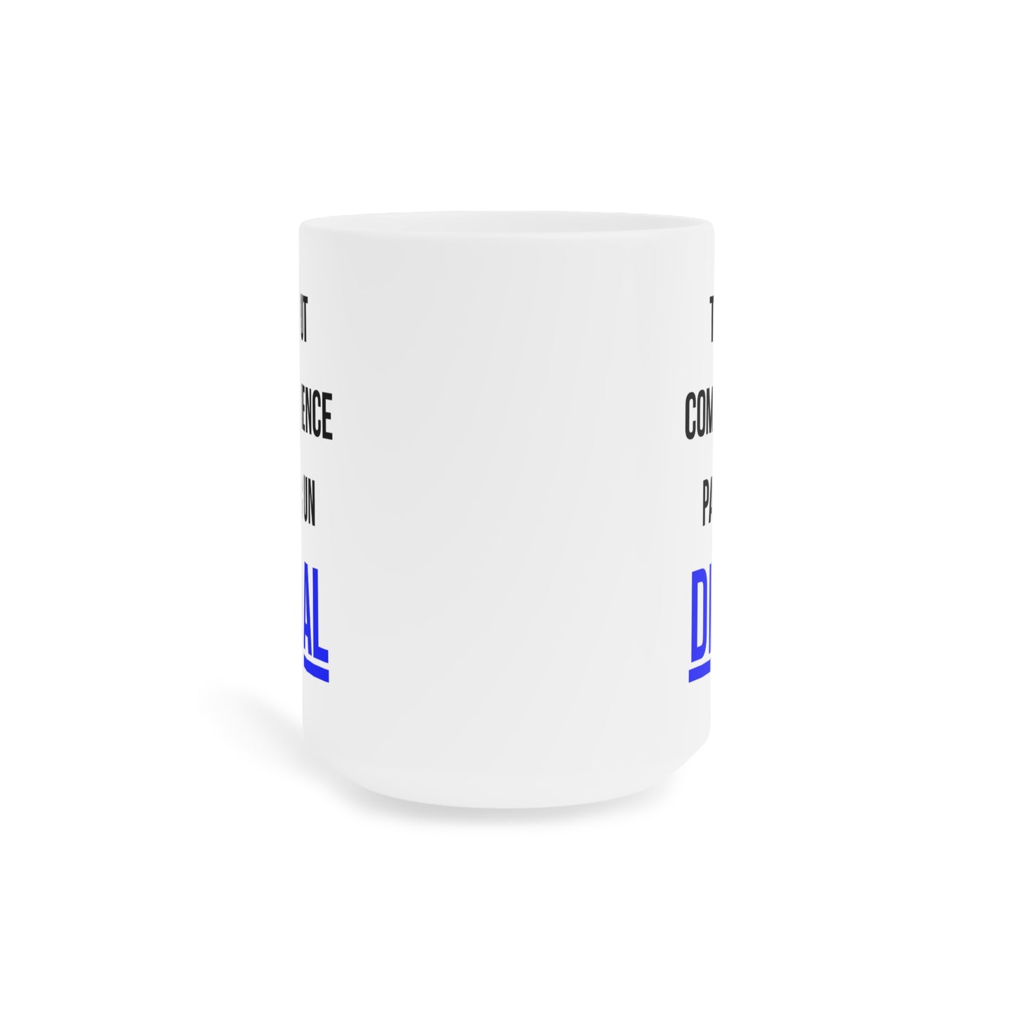 Tout Commence Par Un Deal (2) - White Motivation Mug (CAD)