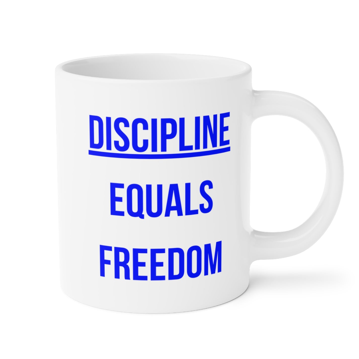 Discipline Equals Freedom (2) - White Motivation Mug (CAD)