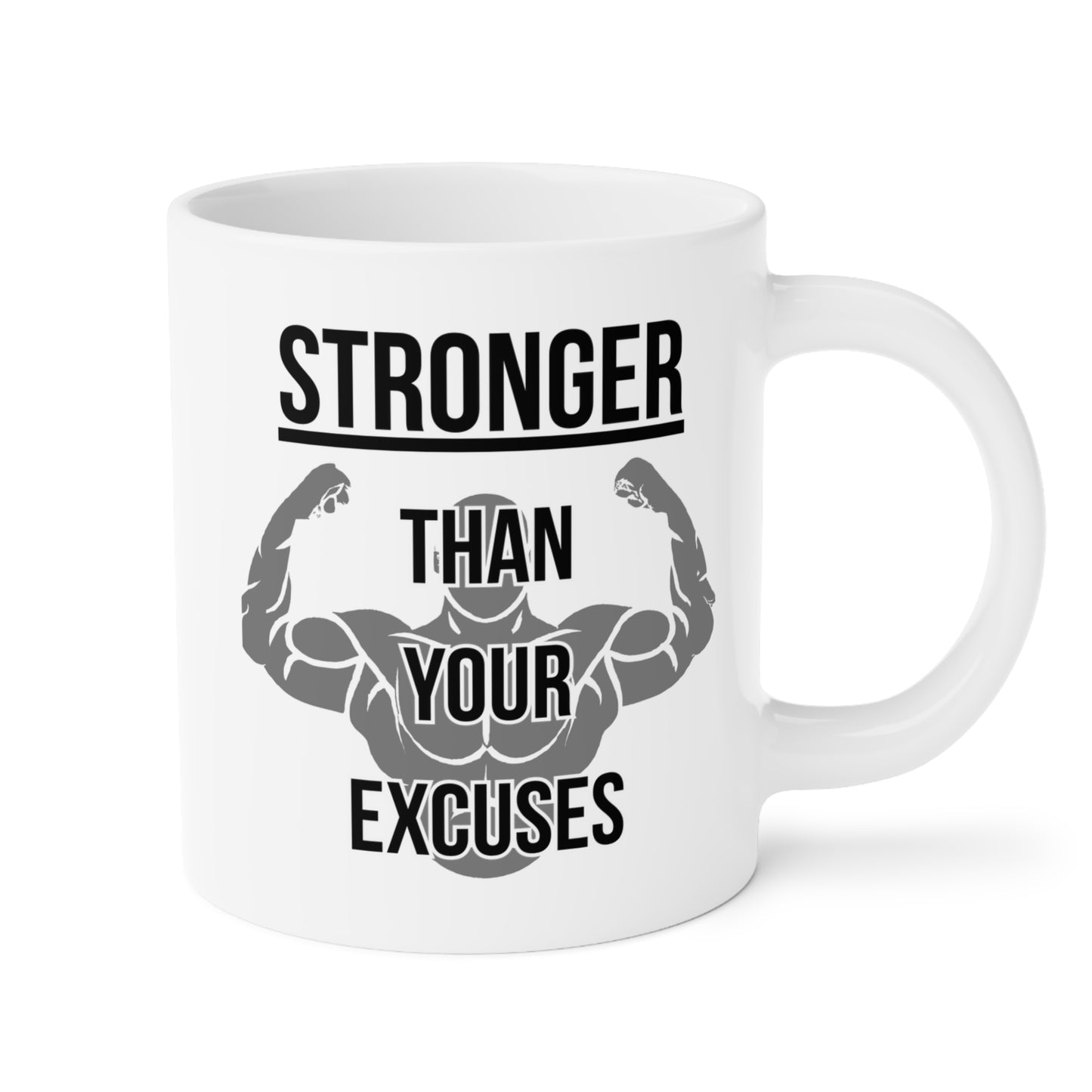 Stronger than your Excuses (3) - White Motivation Mug (CAD)