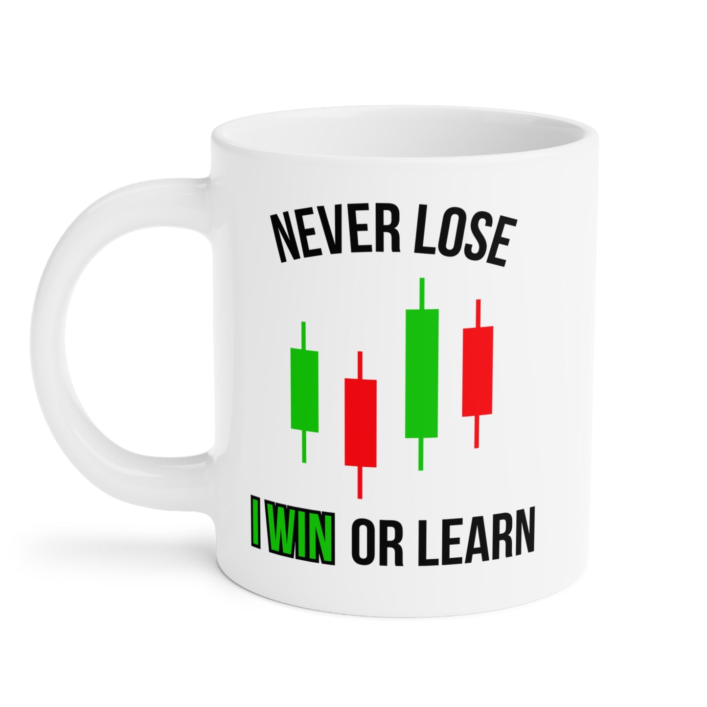 Never Lose, I Win or Learn (1) - White Trading Mug (CAD)