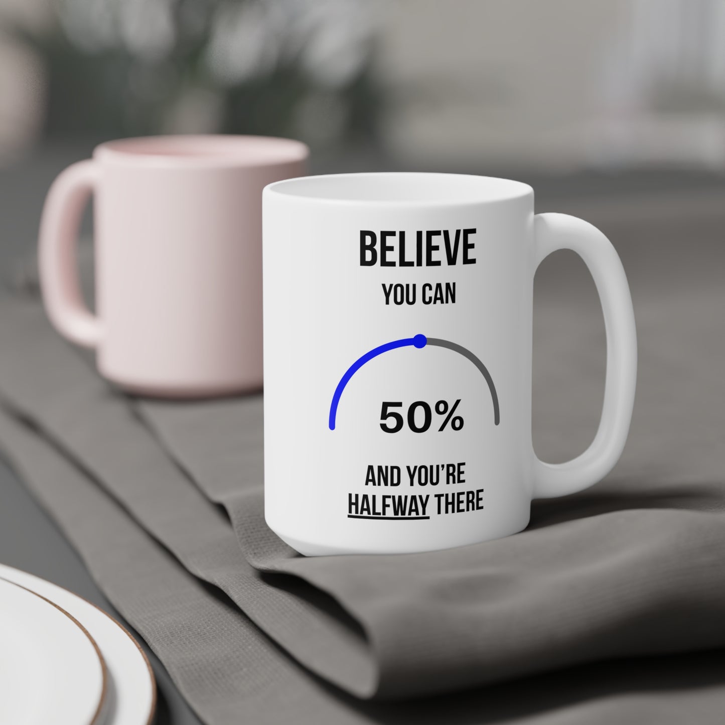 Believe you can (2)  - White Motivation Mug (CAD)