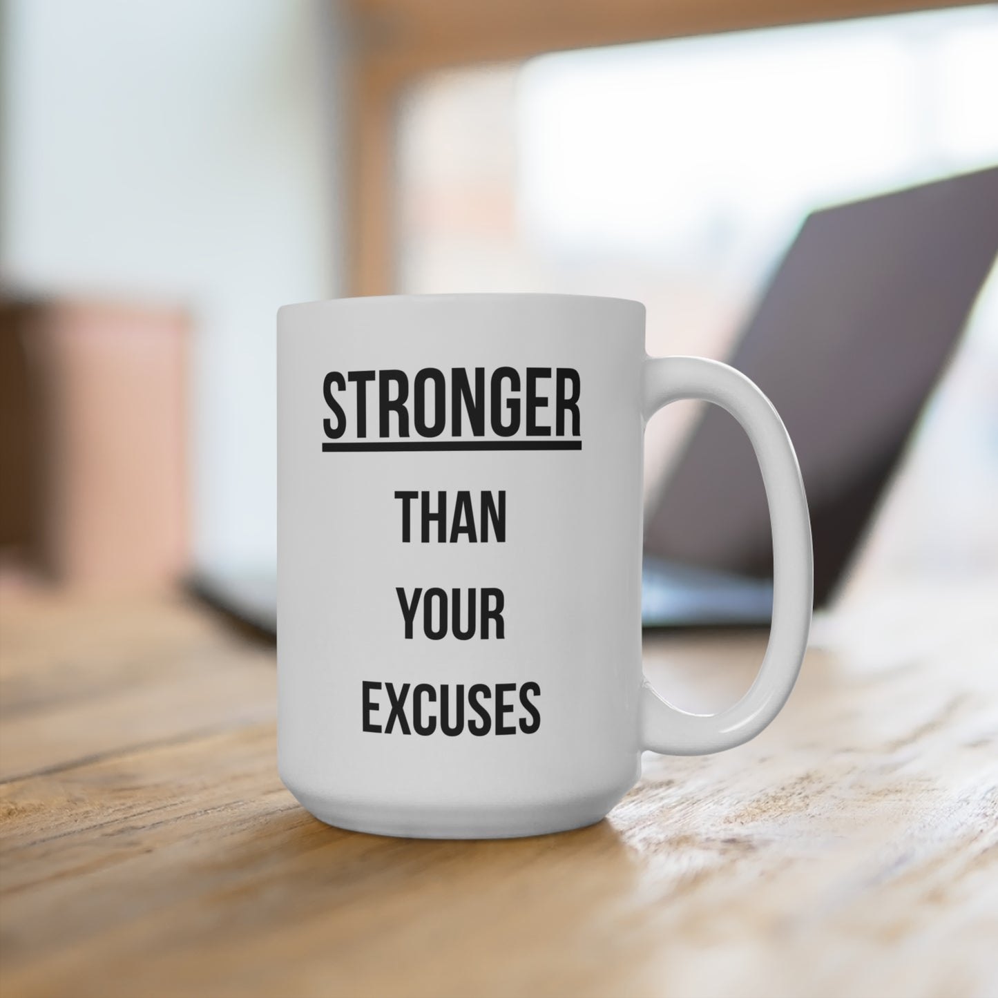 Stronger than your Excuses (1) - White Motivation Mug (CAD)