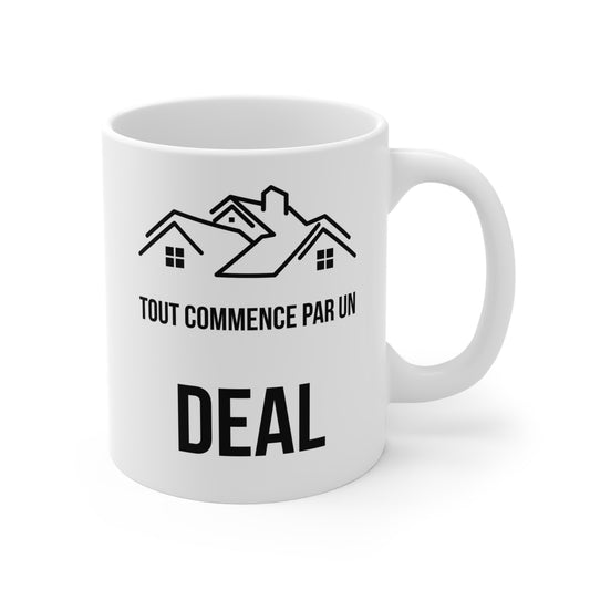 Tout Commence Par Un Deal (4) - White Motivation Mug (CAD)
