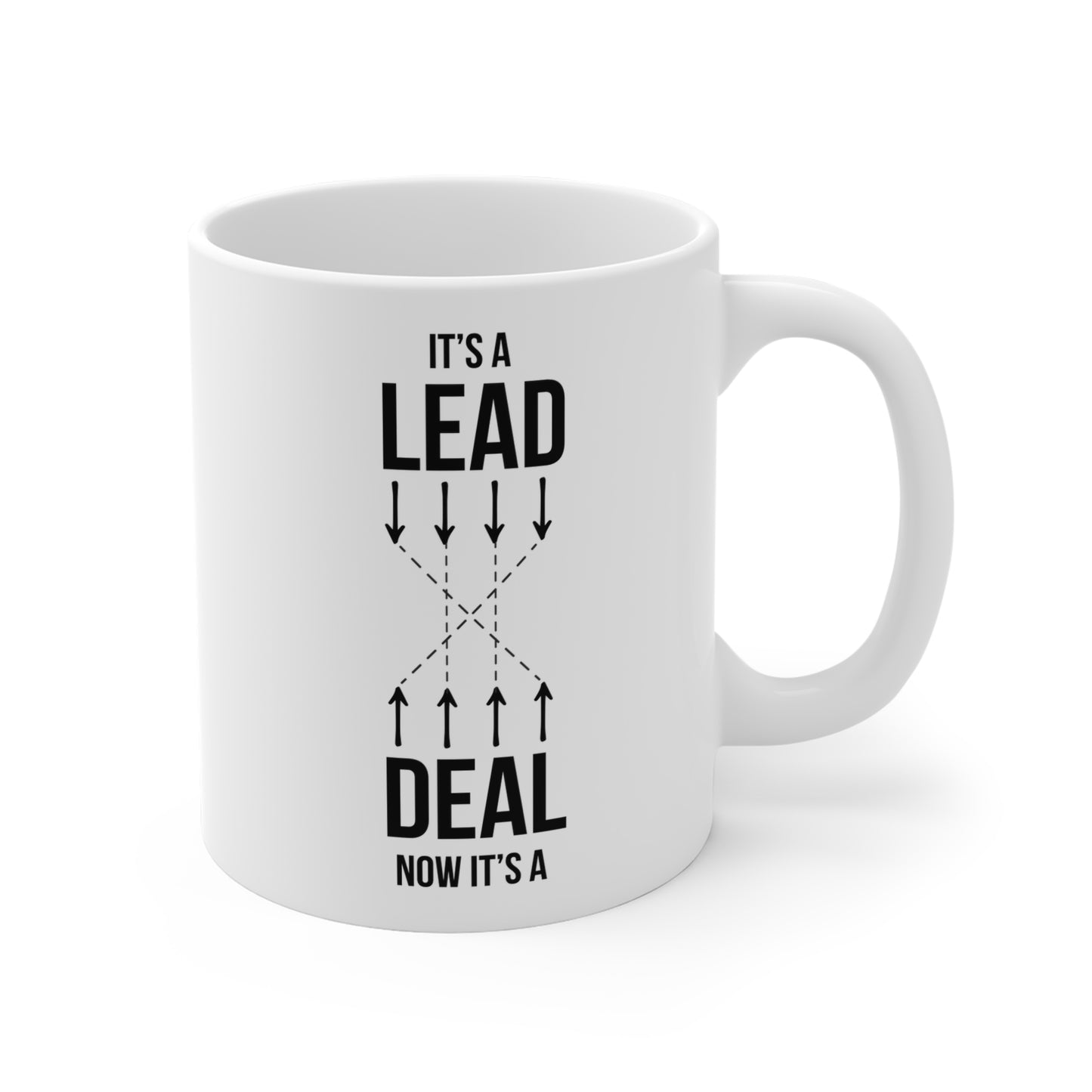 Lead, Deal (2) - White Motivation Mug (CAD)