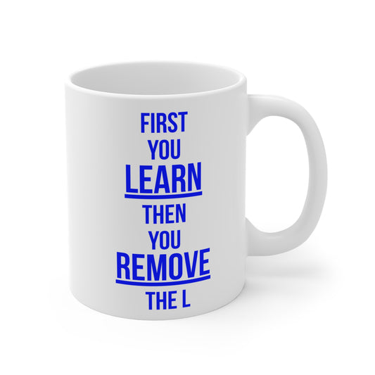 Remove the L (2) - White Motivation Mug (CAD)
