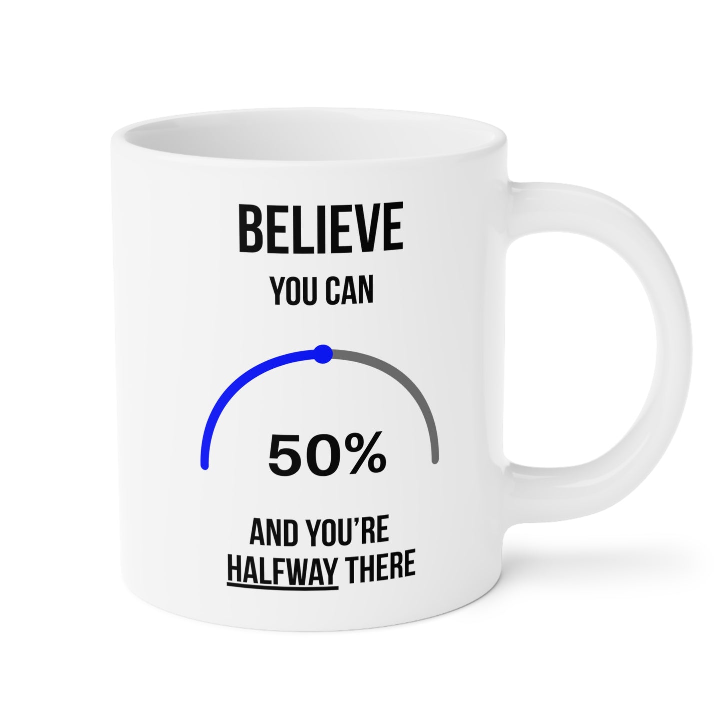 Believe you can (2)  - White Motivation Mug (CAD)