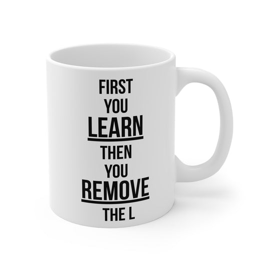 Remove the L (1) - White Motivation Mug (CAD)