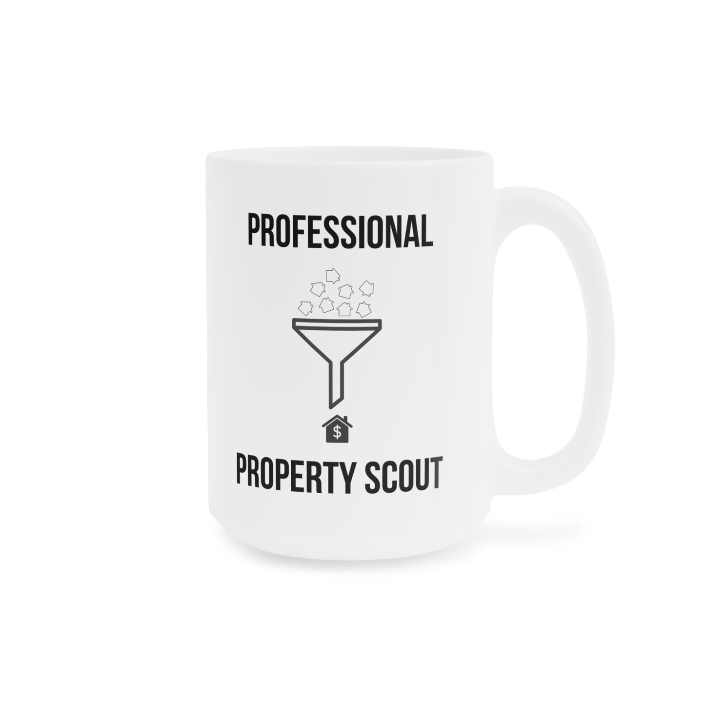 Professional Property Scout (1) - White Motivation Mug (CAD)
