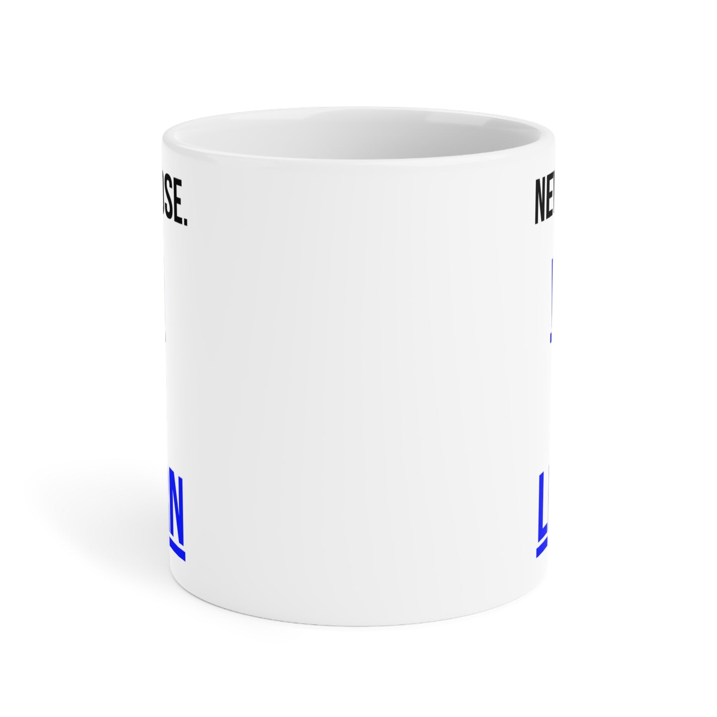 Never Lose, I Win or Learn (1) - White Motivation Mug (CAD)