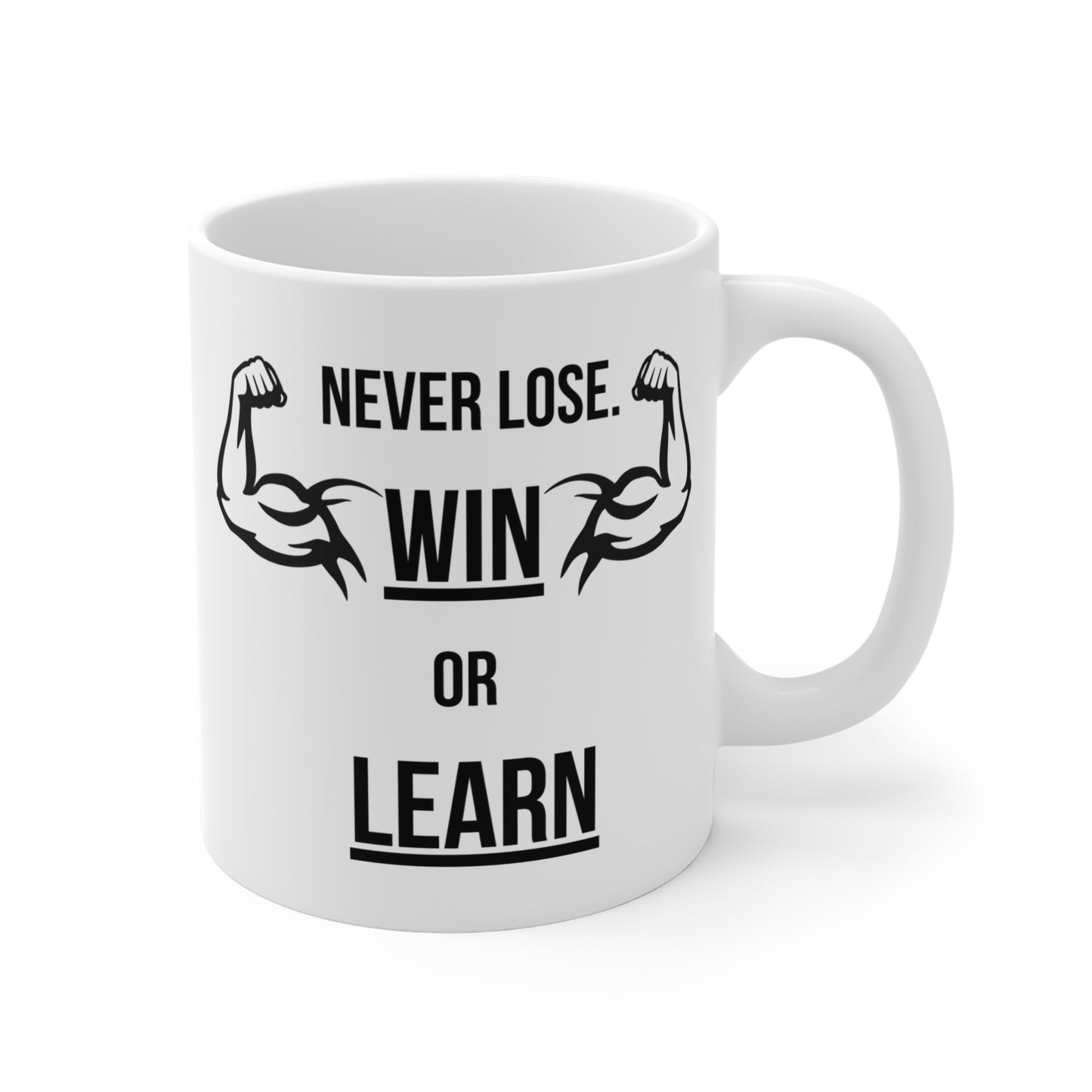 Never Lose, I Win or Learn - White Motivation Mug (CAD)