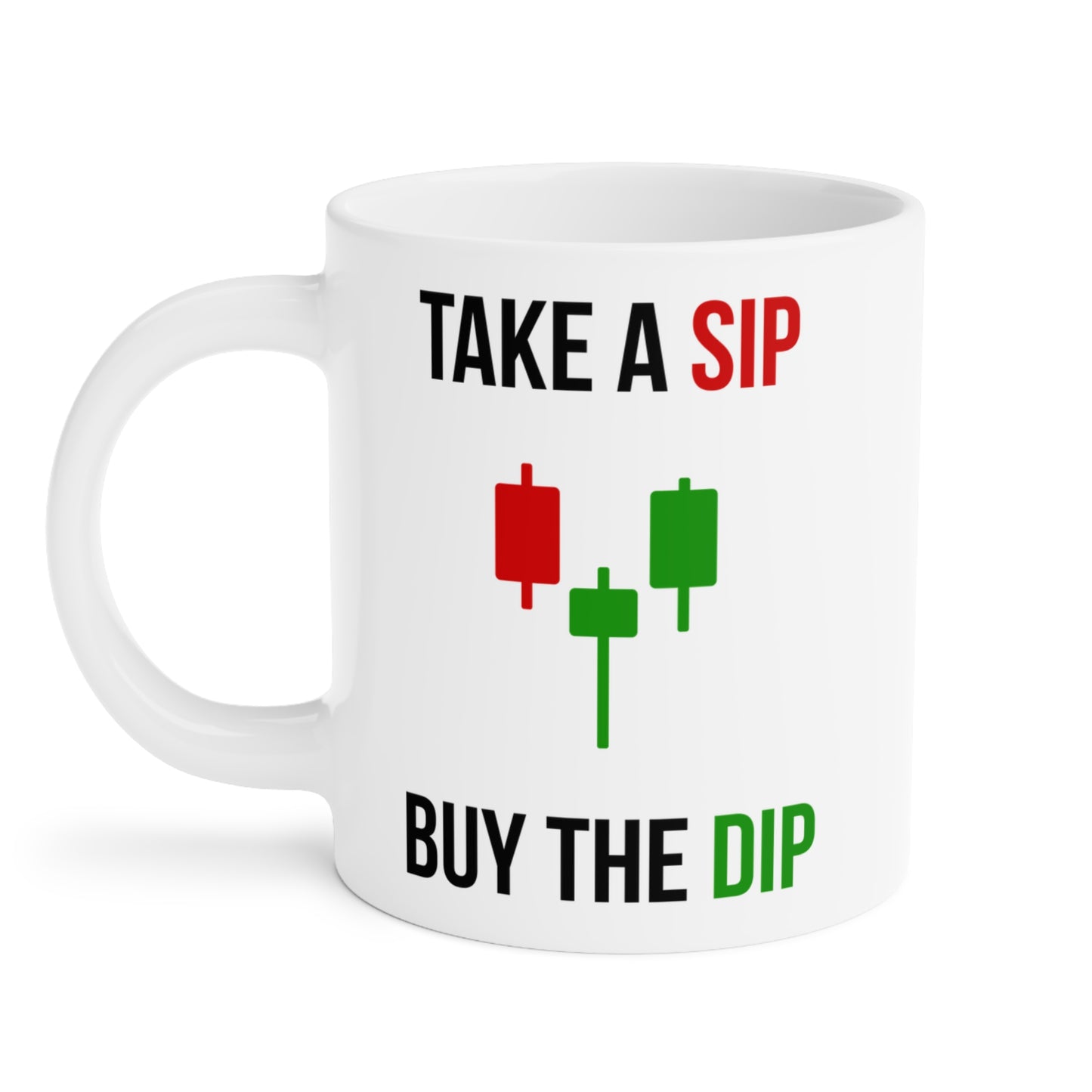 Take a Sip, Buy The Dip (3) - White Trading Mug (CAD)