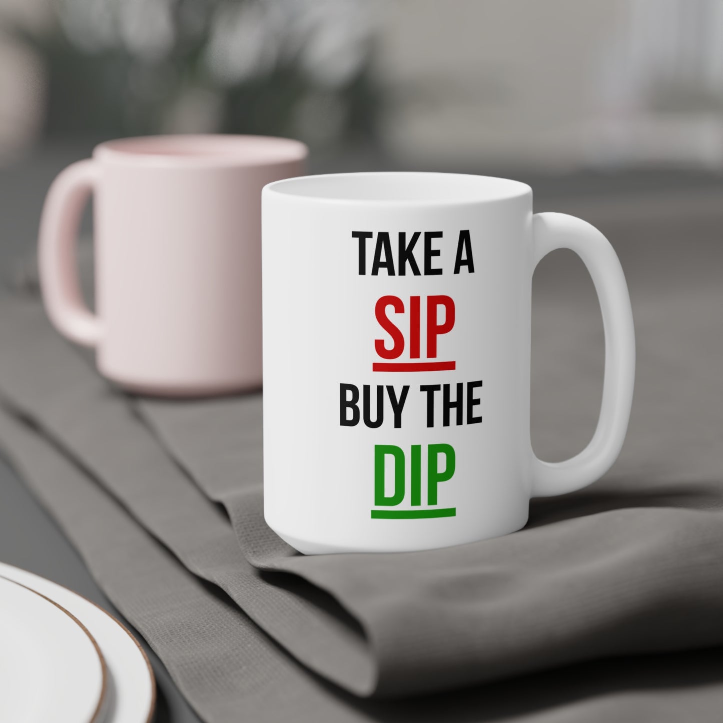 Take a Sip, Buy The Dip (2) - White Trading Mug (CAD)
