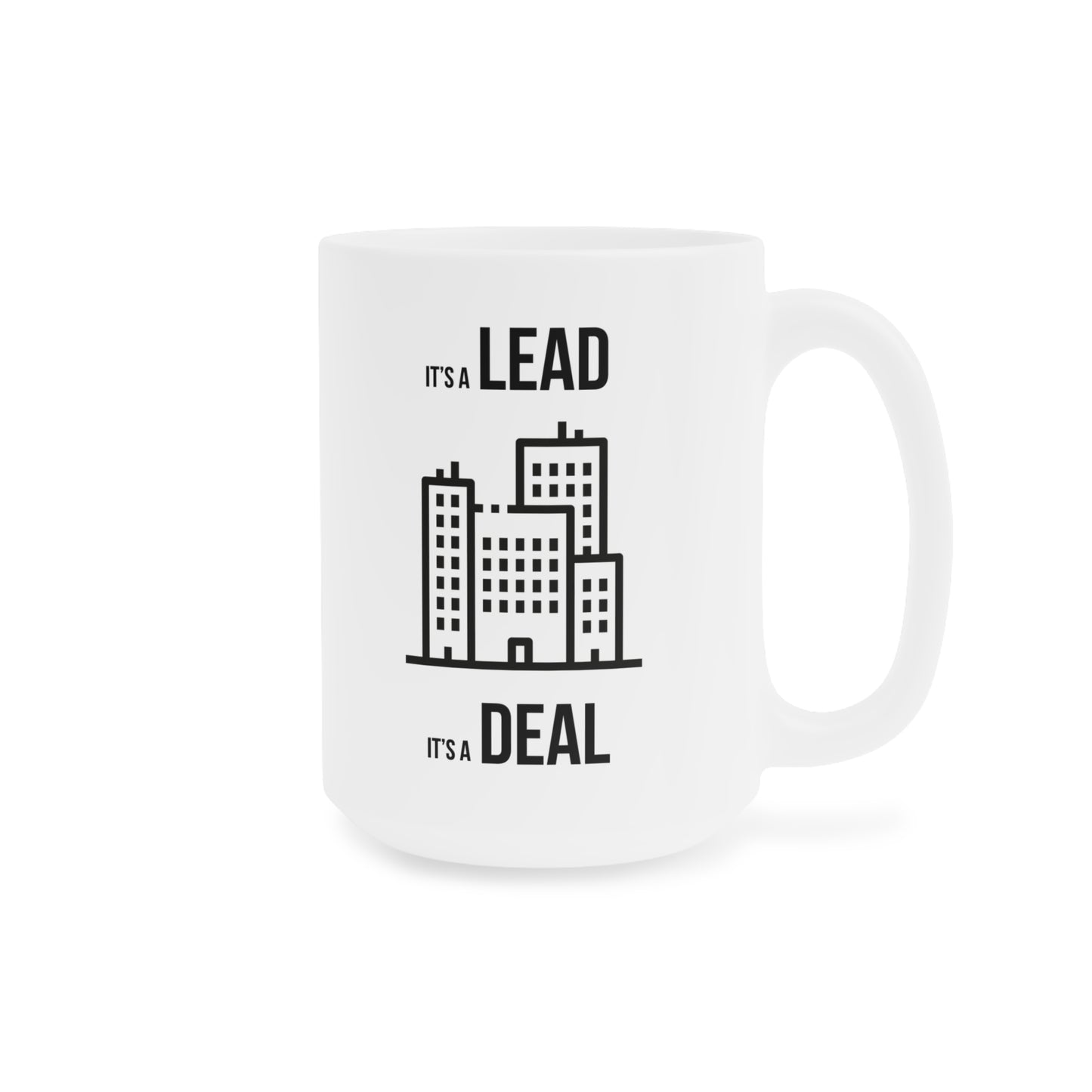 Lead, Deal (3) - White Motivation Mug (CAD)