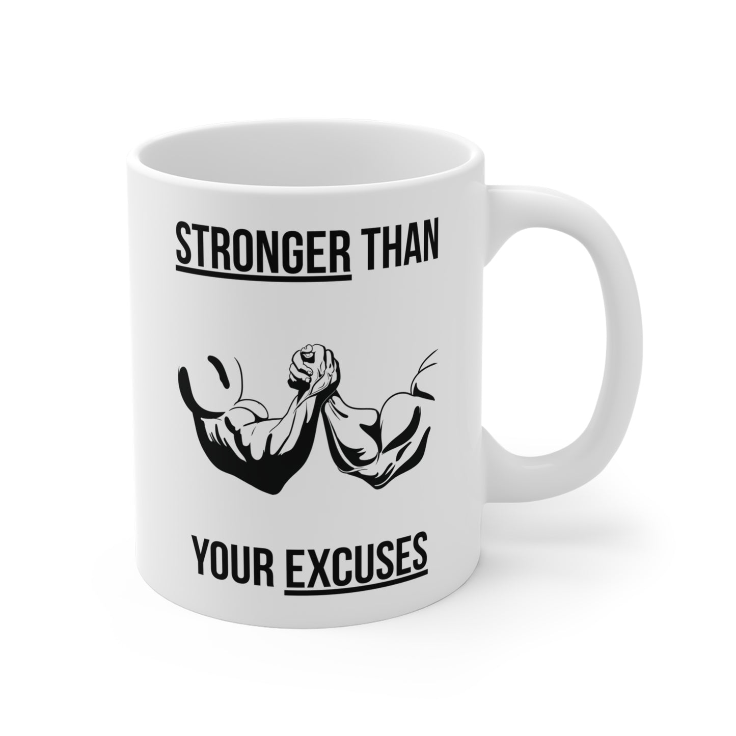 Stronger than your Excuses (4) - White Motivation Mug (CAD)