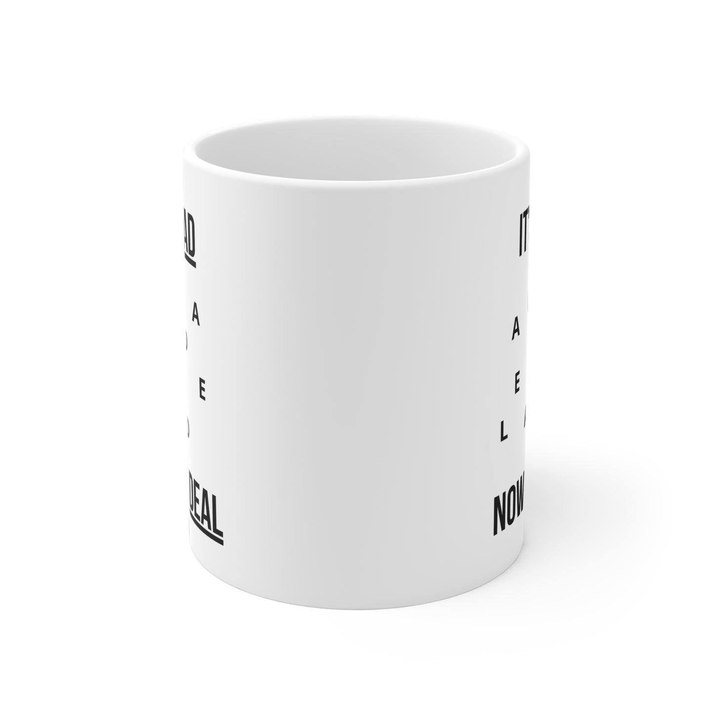 Lead, Deal (1) - White Motivation Mug (CAD)