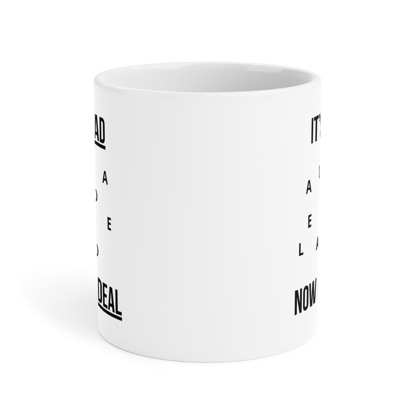 Lead, Deal (1) - White Motivation Mug (CAD)