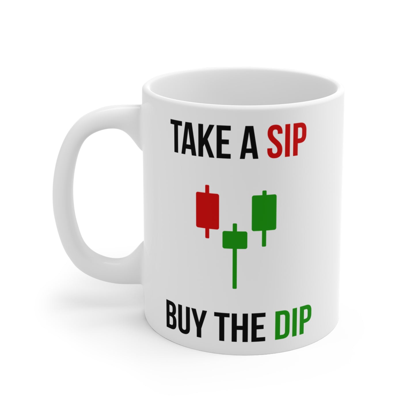 Take a Sip, Buy The Dip (3) - White Trading Mug (CAD)
