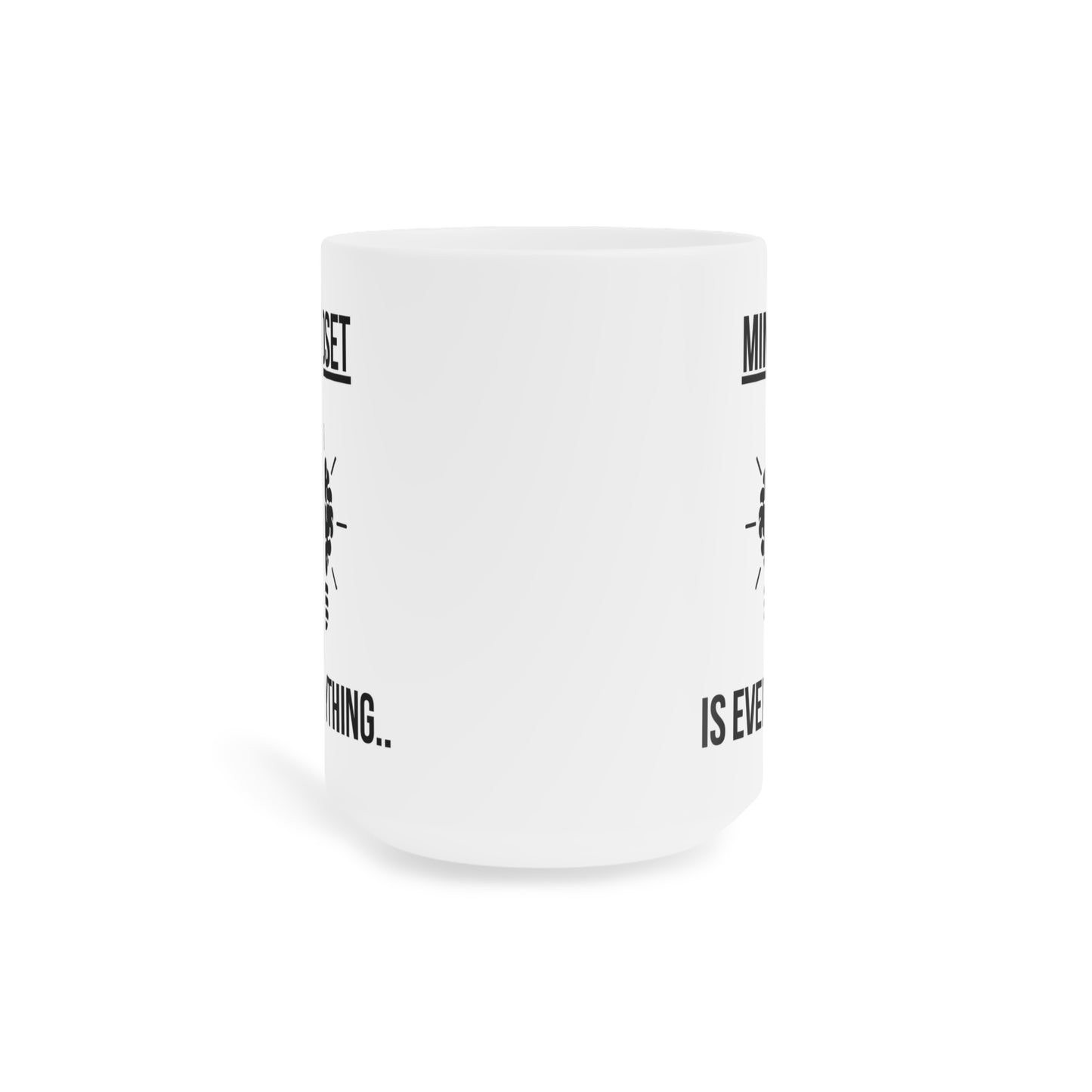 Mindset is Everything (1) - White Motivation Mug (CAD)